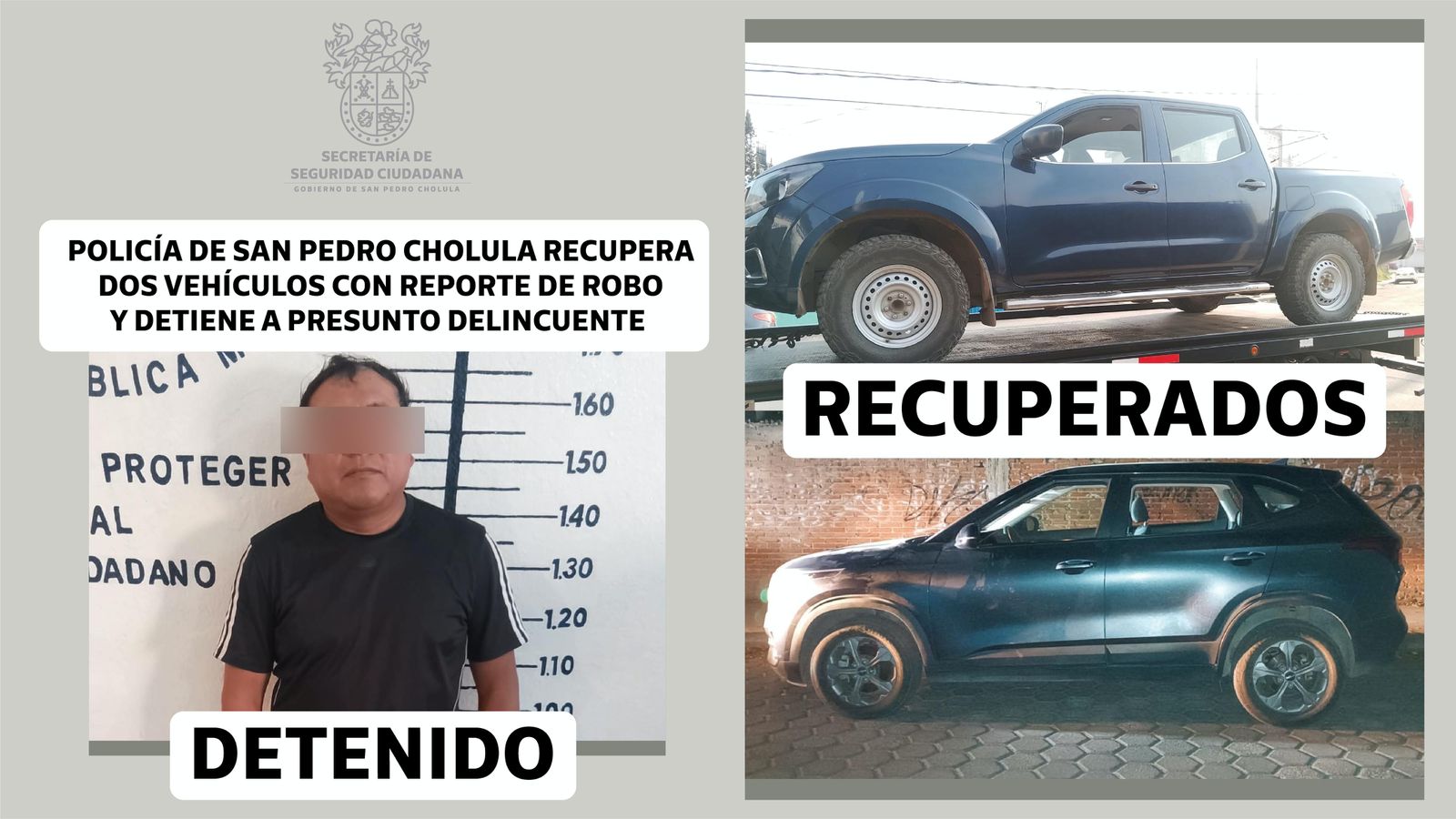Comunicado oficial Policía de San Pedro Cholula recupera dos vehículos con reporte de robo y detiene a presunto delincuente