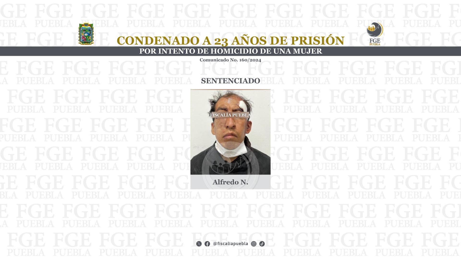 Por: Cortesía Fiscalía de Puebla logra 23 años de prisión para Alfredo N. por intento de homicidio