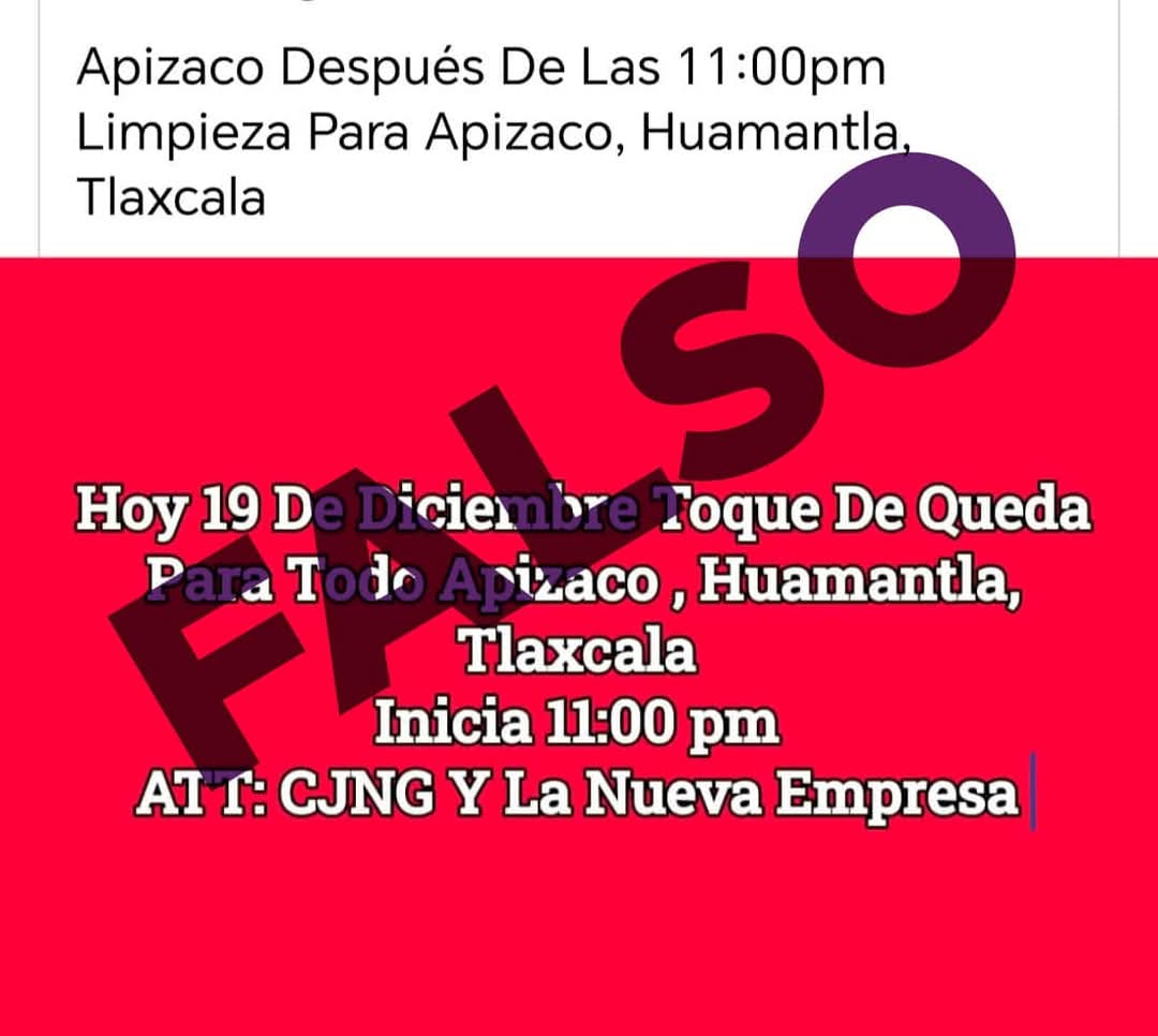 Desmienten supuesto mensaje que anuncia toque de queda en Apizaco, Huamantla y Tlaxcala 