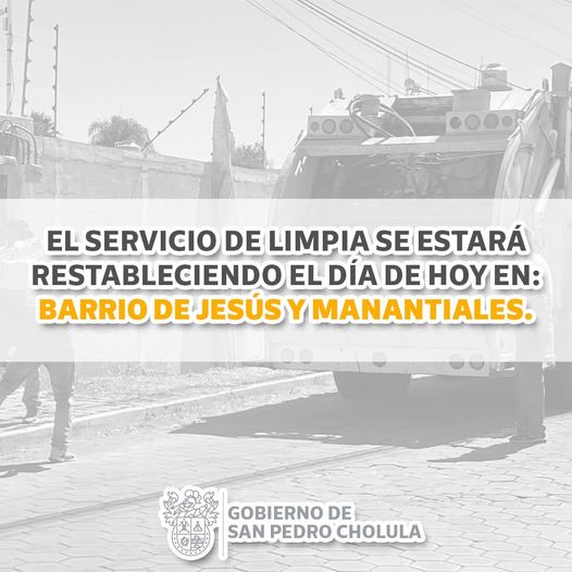 Por: Cortesía Lula Pineda Reinicio gradual del servicio de recolección de basura en San Pedro Cholula