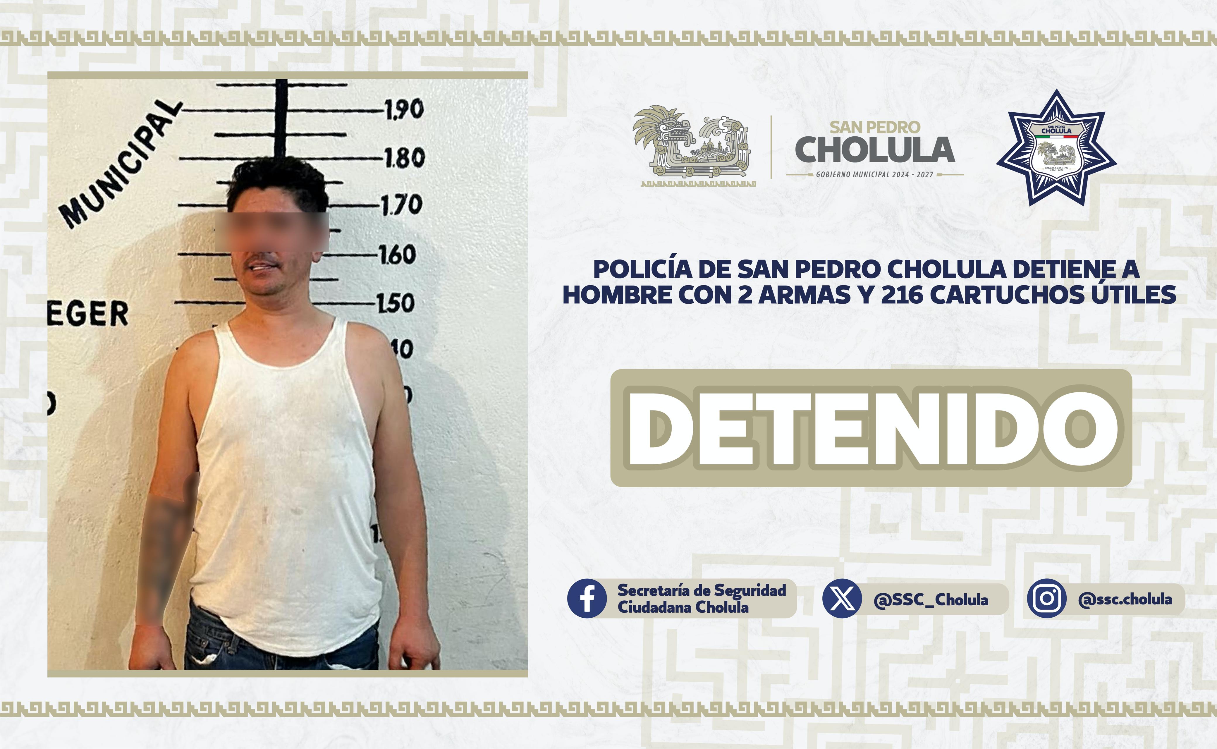 Comunicado oficial Policía de San Pedro Cholula detiene a hombre con 2 armas y 216 cartuchos útiles