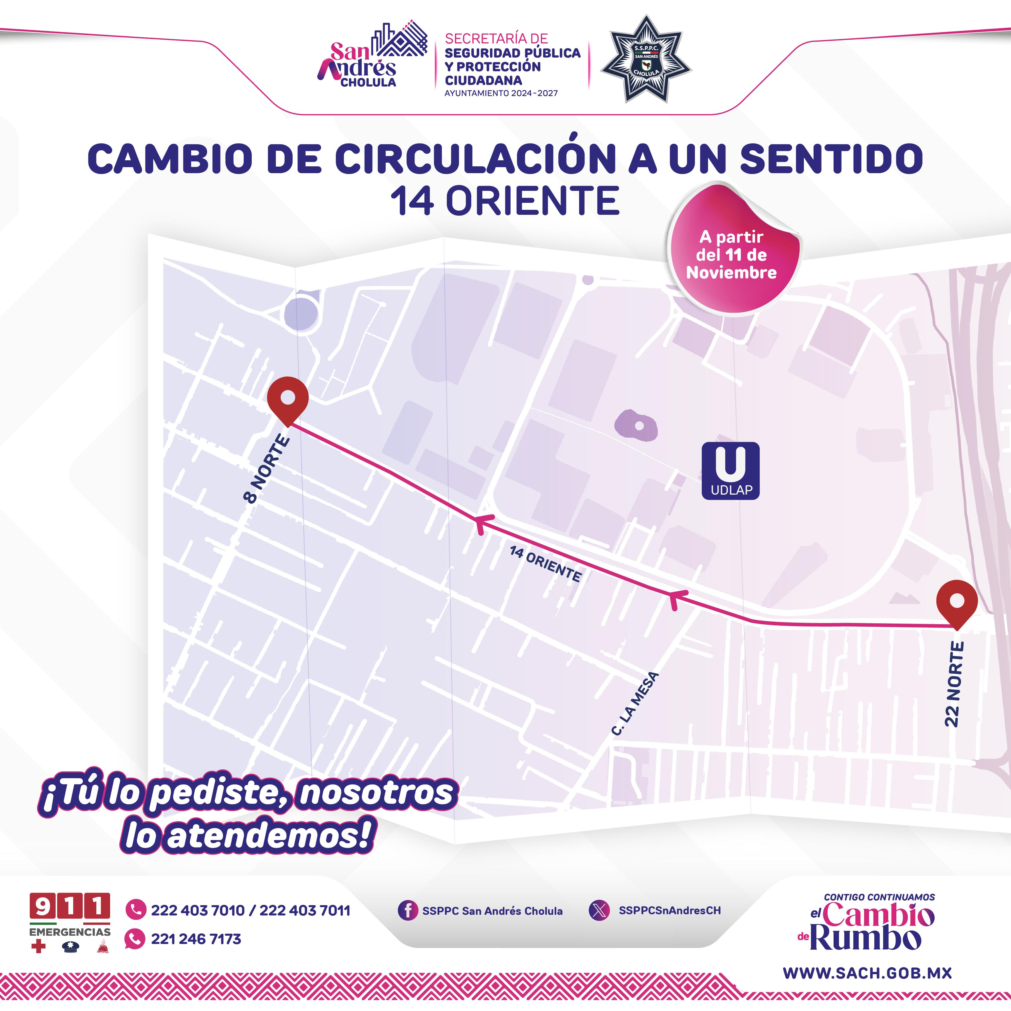 Comunicado oficial Informa Ayuntamiento de San Andrés Cholula cambio de circulación a un sólo sentido en 14 oriente