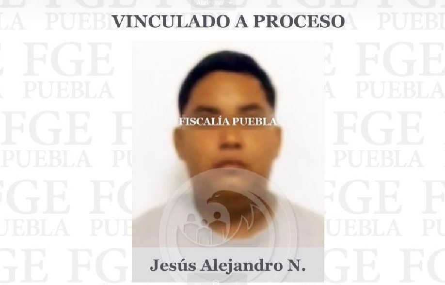 Por: Cortesía Fiscalía de Puebla vincula a proceso a Jesús Alejandro N. por homicidio calificado