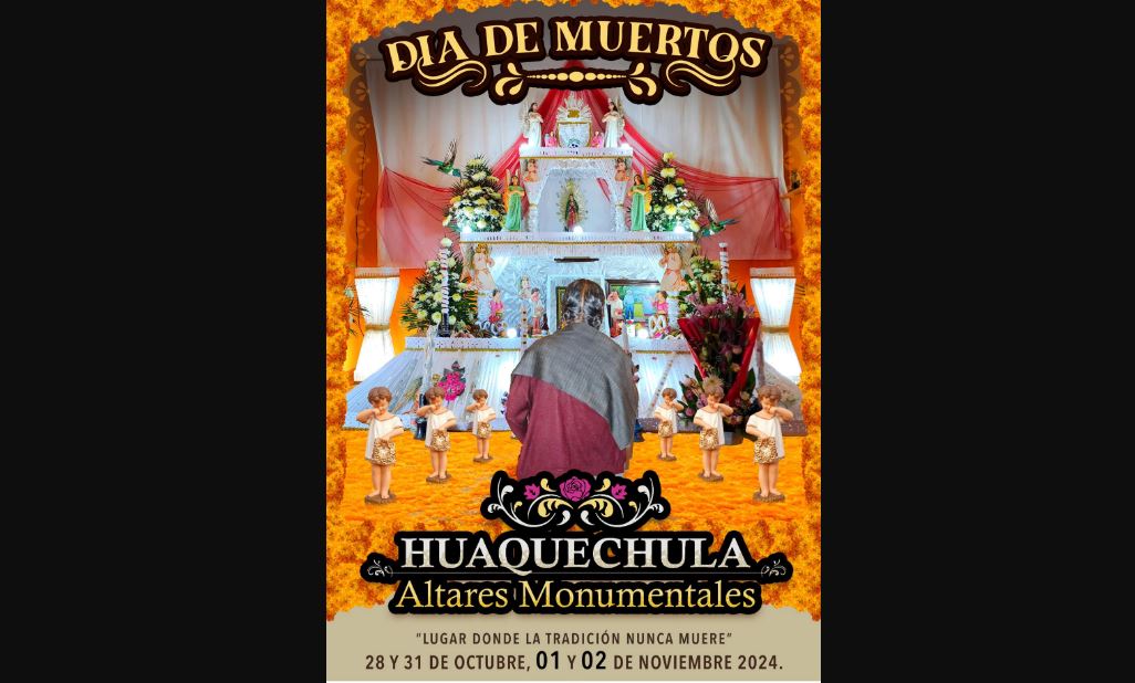 Por: Cortesía Huaquechula invita a celebrar el Día de Muertos con Altares Monumentales