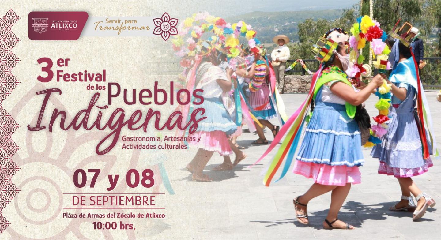 Por: Cortesía ¡Vive la tradición! Festival de Pueblos Indígenas y más en Atlixco este fin