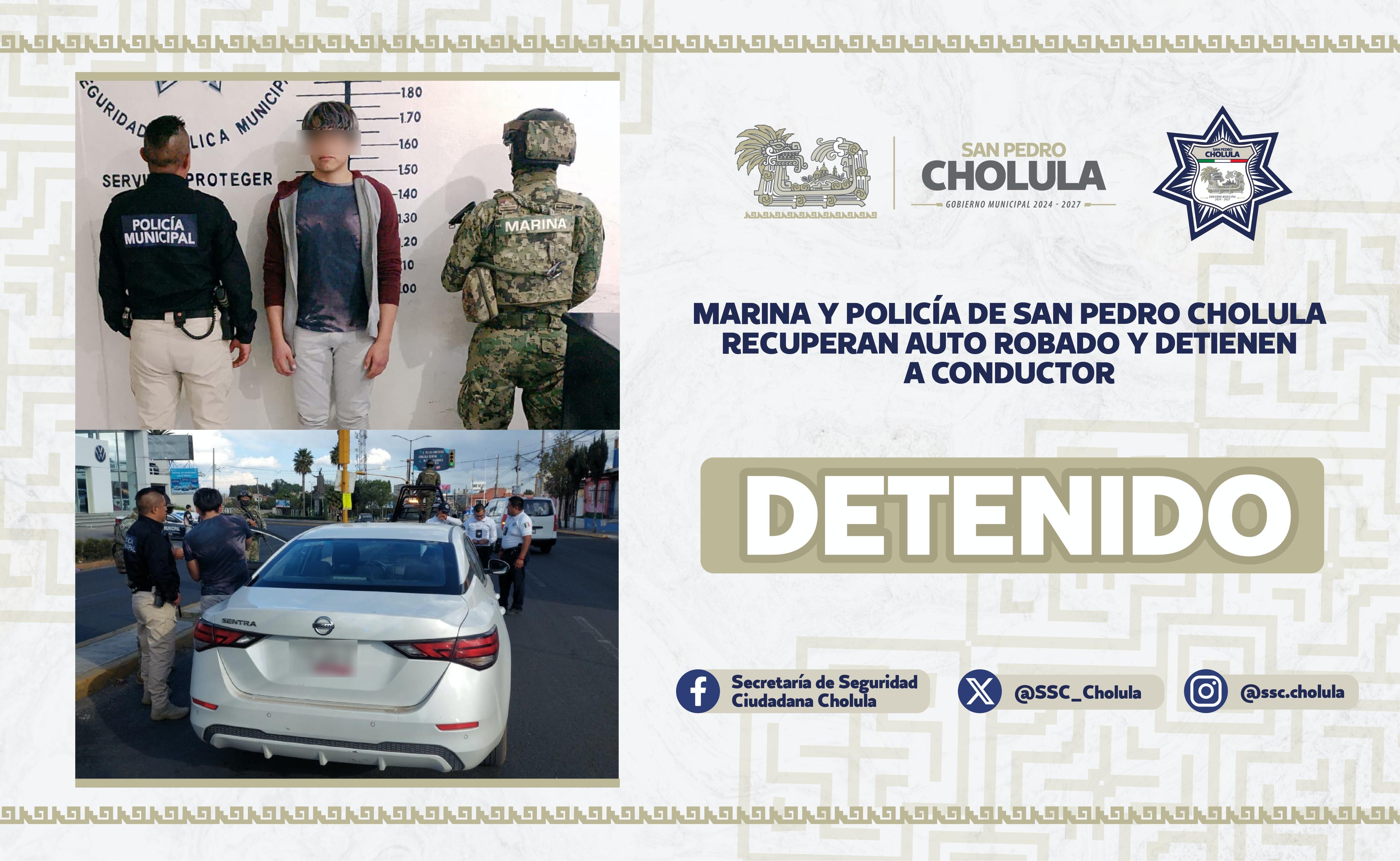 Comunicado oficial Marina y Policía de San Pedro Cholula recuperan auto robado y detienen a conductor