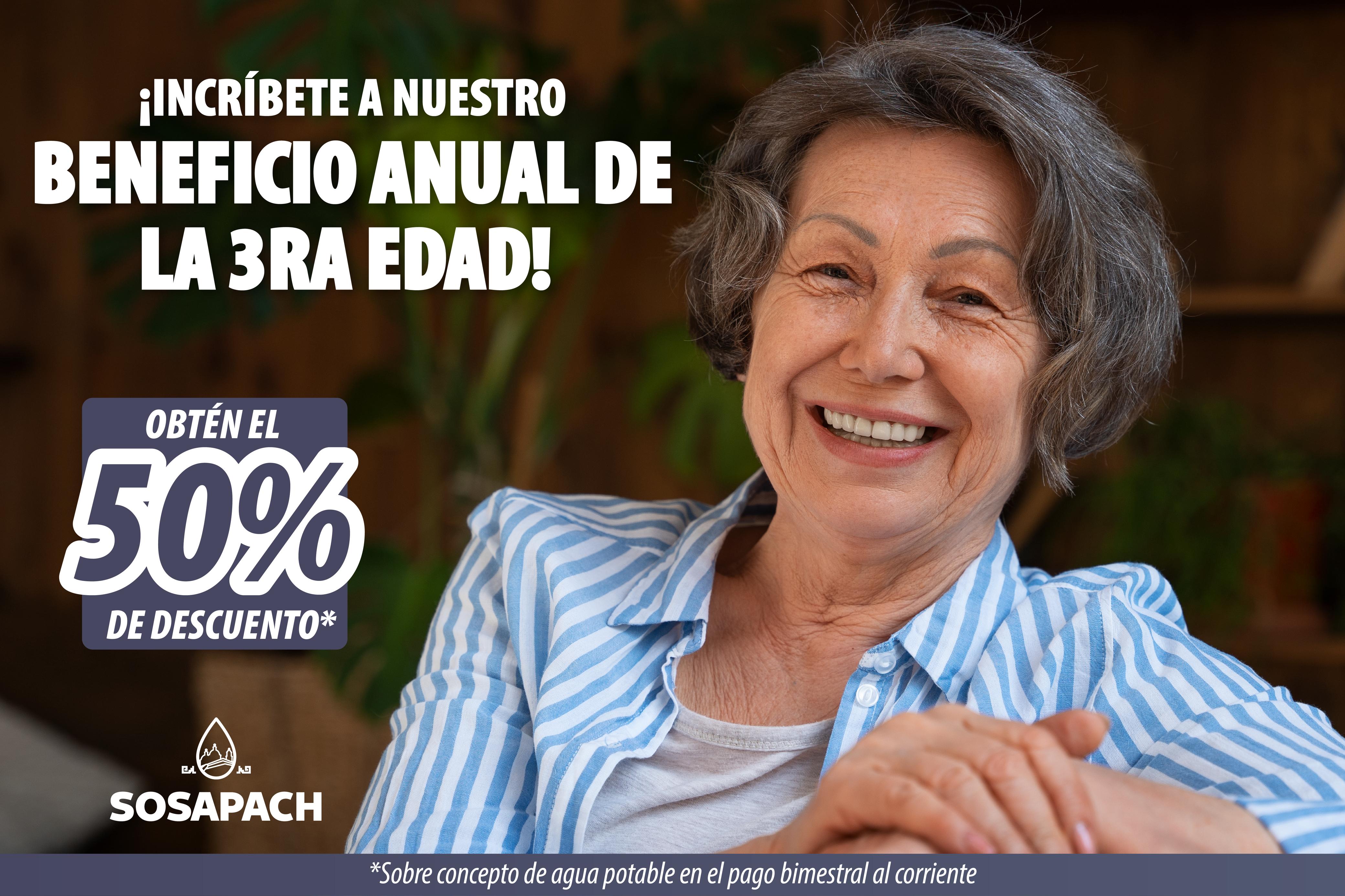 Comunicado oficial Invita SOSAPACH a inscribirse al beneficio anual de la 3ra edad