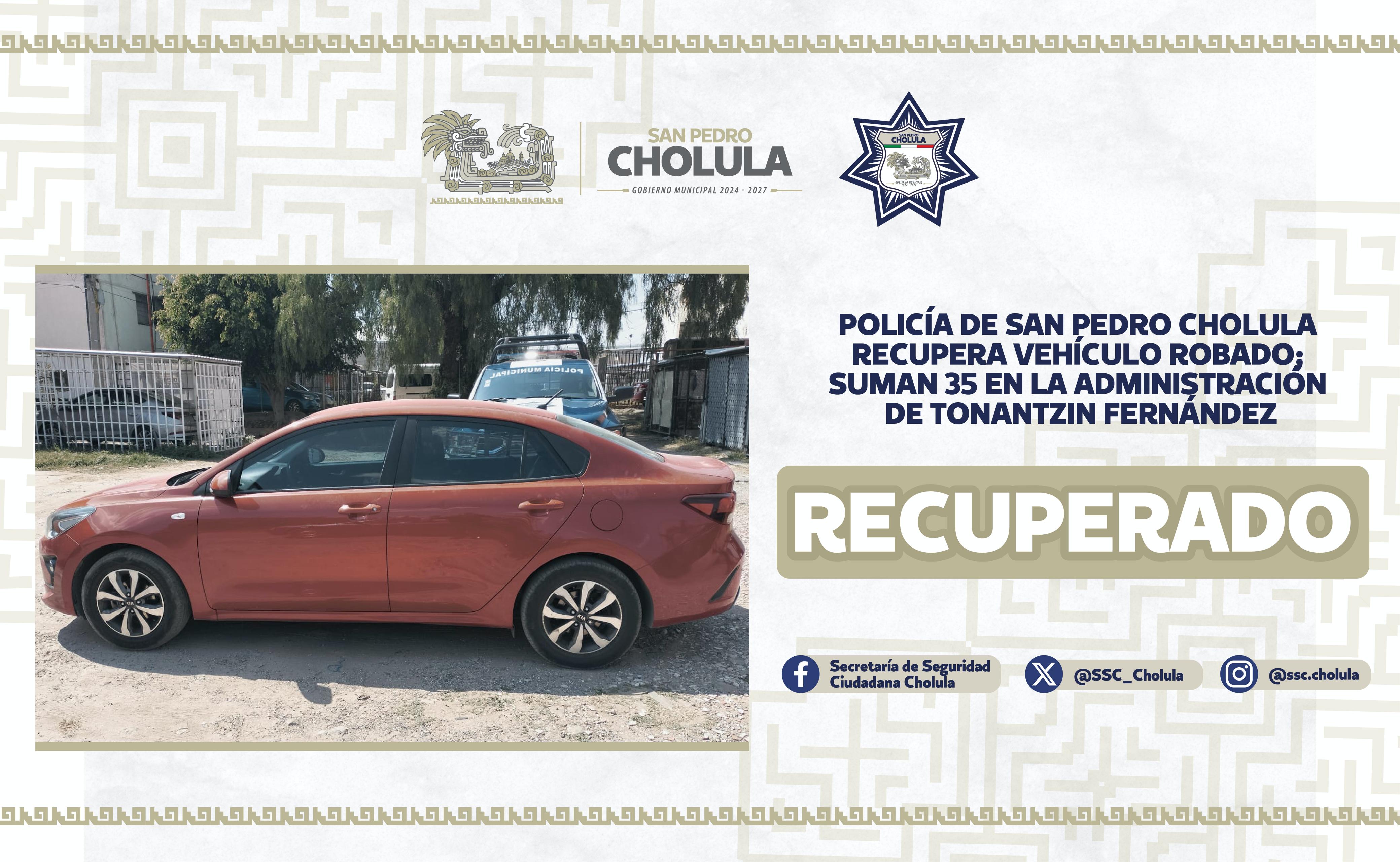 Comunicado oficial Policía de San Pedro Cholula recupera vehículo robado; suman 35 en la administración de Tonantzin Fernández