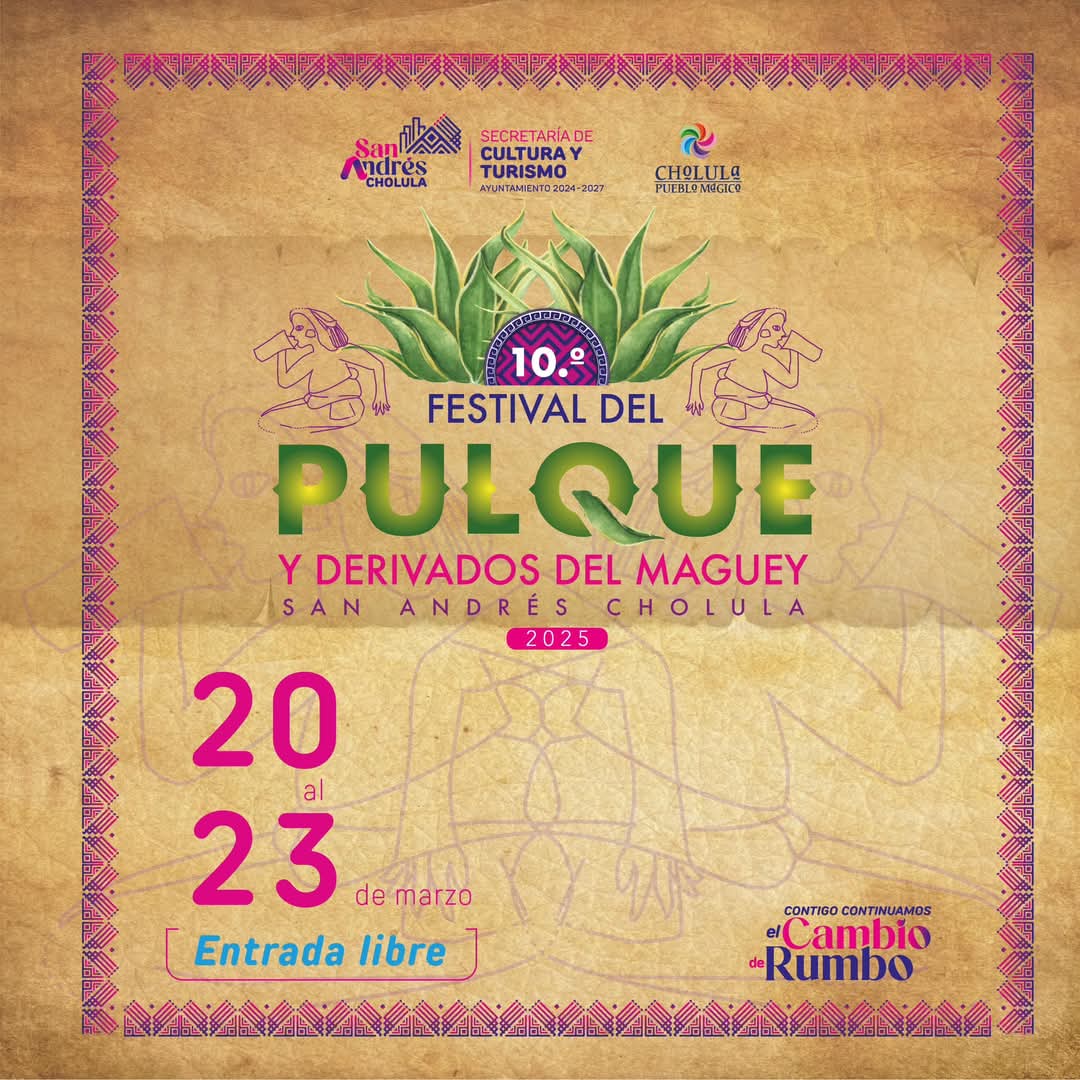 Comunicado oficial Equinoccio 2025: Artesanías, gastronomía, Festival del Pulque y más música en San Andrés Cholula