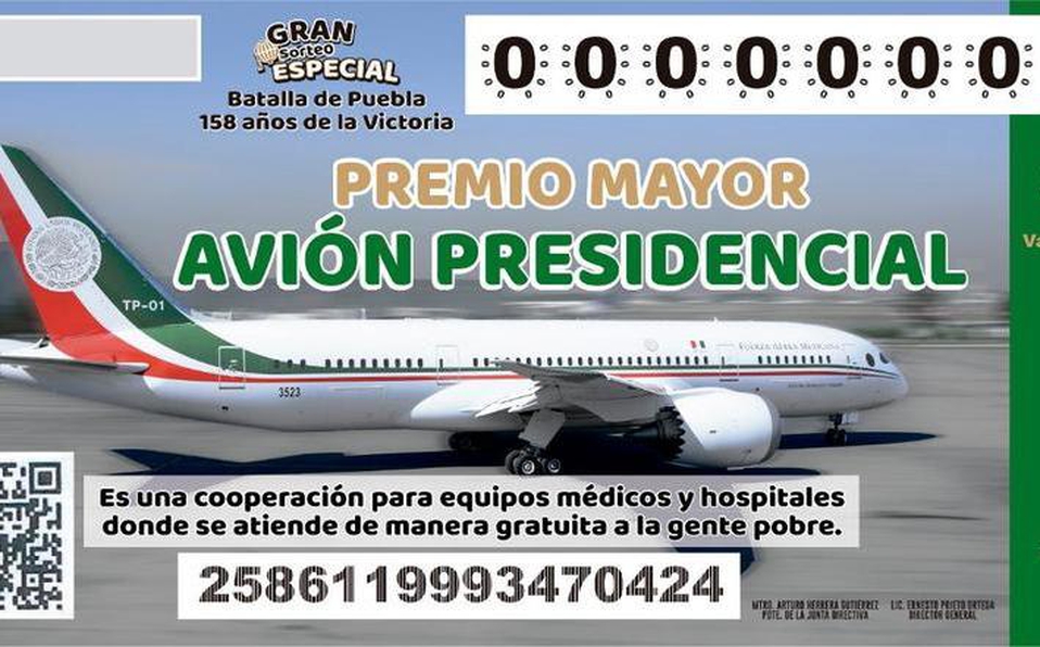 Foto: Cortesía La 'rifa' del avión presidencial se llevará a cabo el 15 de septiembre: Lotería Nacional