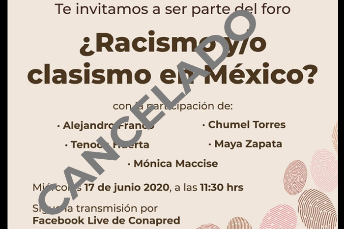 Foto: Cortesía Conapred cancela foro sobre racismo tras críticas en redes sociales