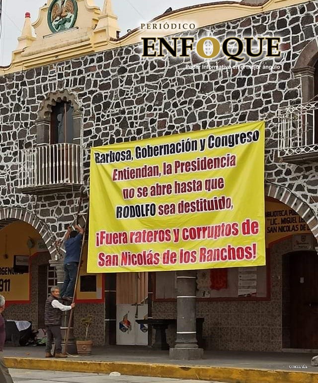 Foto: Cortesía Colocan lona para exigirle a Barbosa destitución de edil de San Nicolás de los Ranchos