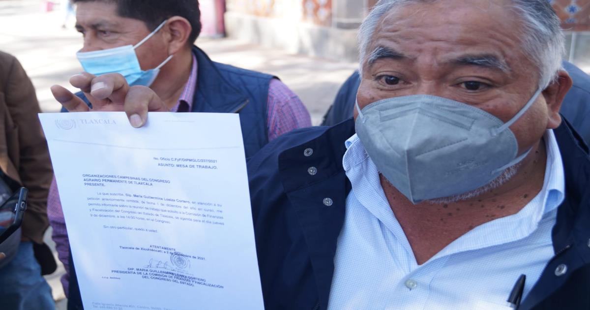 Agricultores de Tlaxcala inconformes por falta de compromiso de diputados locales