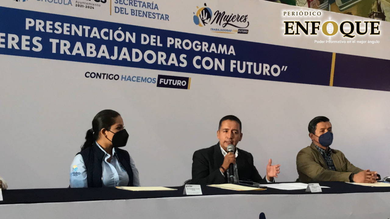 Por: Cortesía Ayuntamiento de San Andrés Cholula presentó el Programa Social “Mujeres Trabajadoras con Futuro”