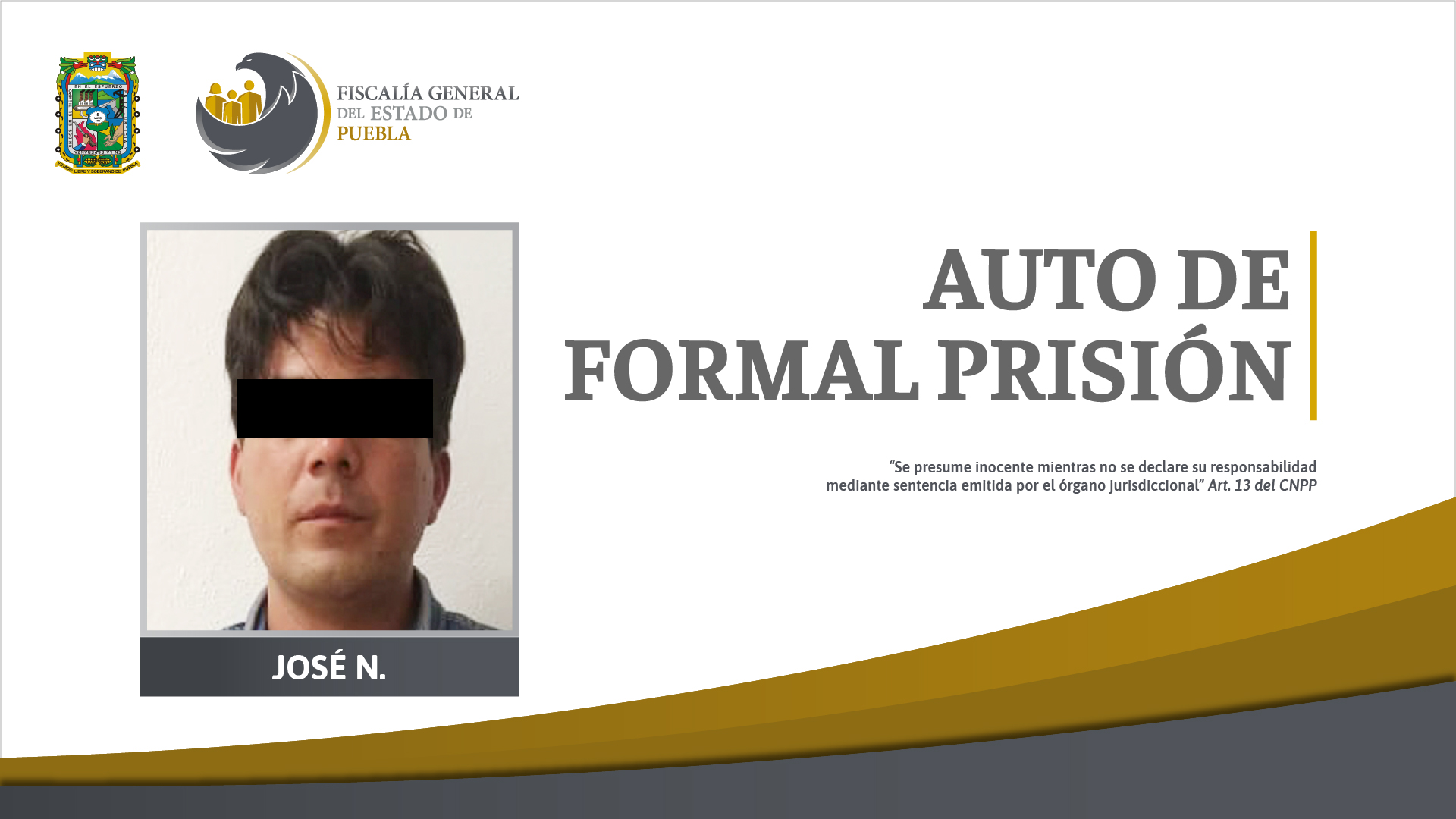 Auto de formal prisión contra José N. presunto secuestrador
