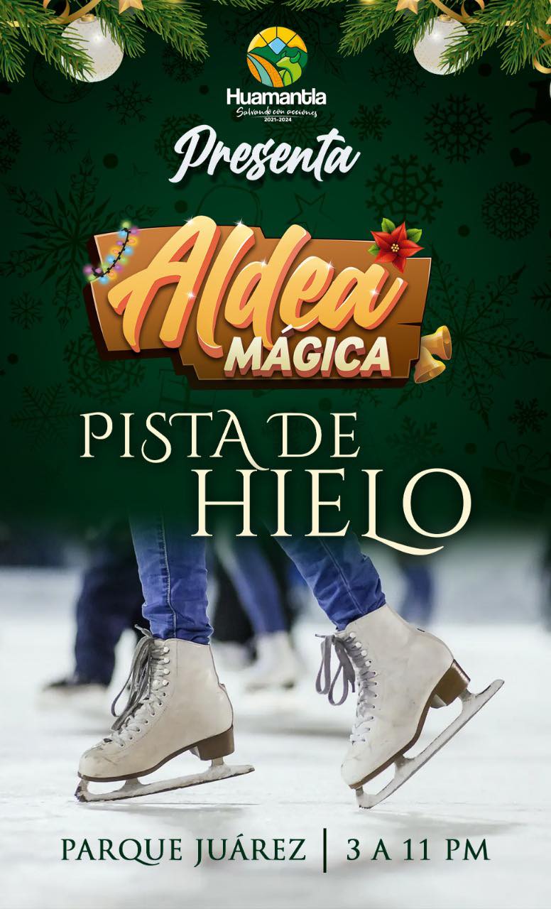 Por: Cortesía Invita ayuntamiento de Huamantla a vivir la experiencia de la pista de hielo de la aldea mágica