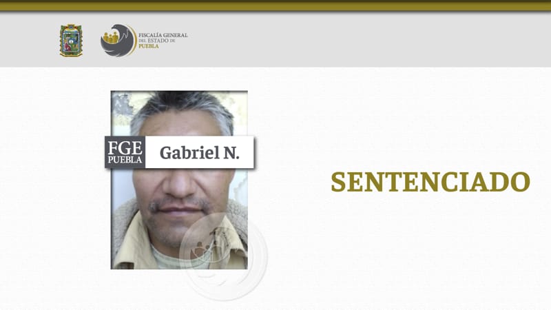 Por: Cortesía Gabriel N. es sentenciado a 11 aos de prisión por por violación equiparada agravada de su hija