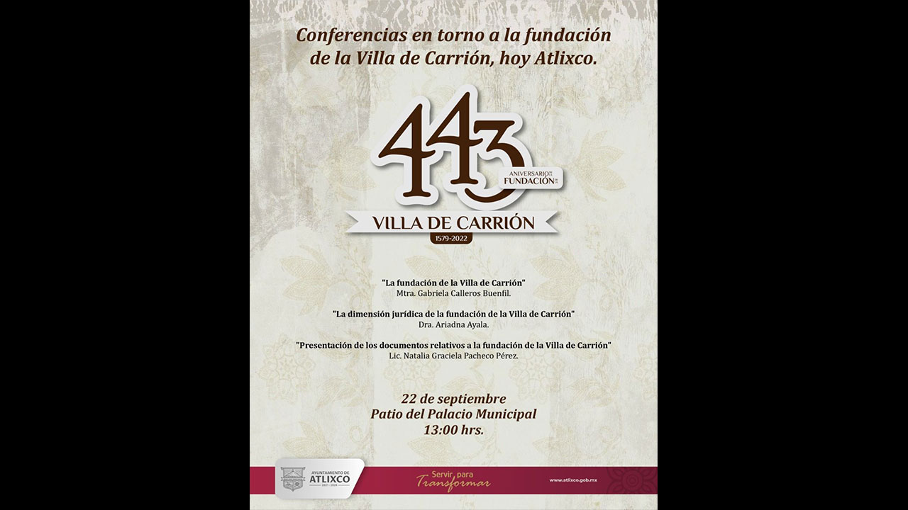 Por: Cortesía Festejará Atlixco 443 años de la fundación de la Villa de Carrión