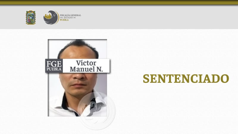 Por: Cortesía Víctor Manuel N. es sentenciado a 42 años de prisión por el feminicidio de su pareja