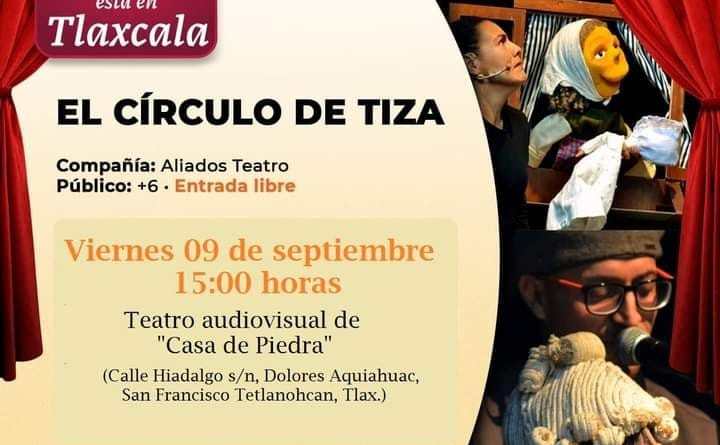 Se presentará la función de títeres El Círculo de Tiza en Tetlanohcan