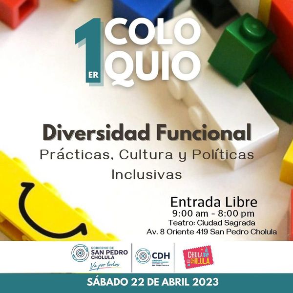 San Pedro Cholula sede del 1er. Coloquio de Diversidad Funcional