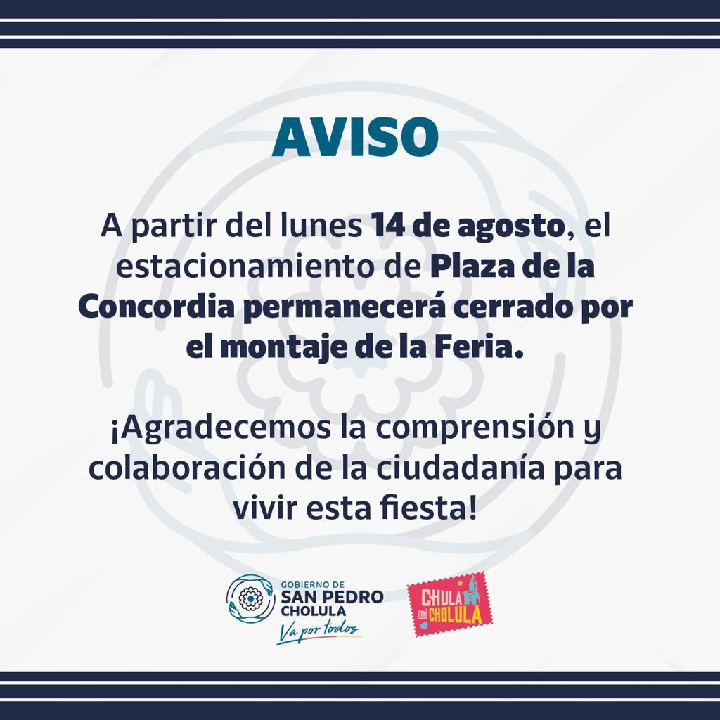 Anuncia gobierno de Cholula cierre de estacionamiento de La Concordia por montaje de feria 