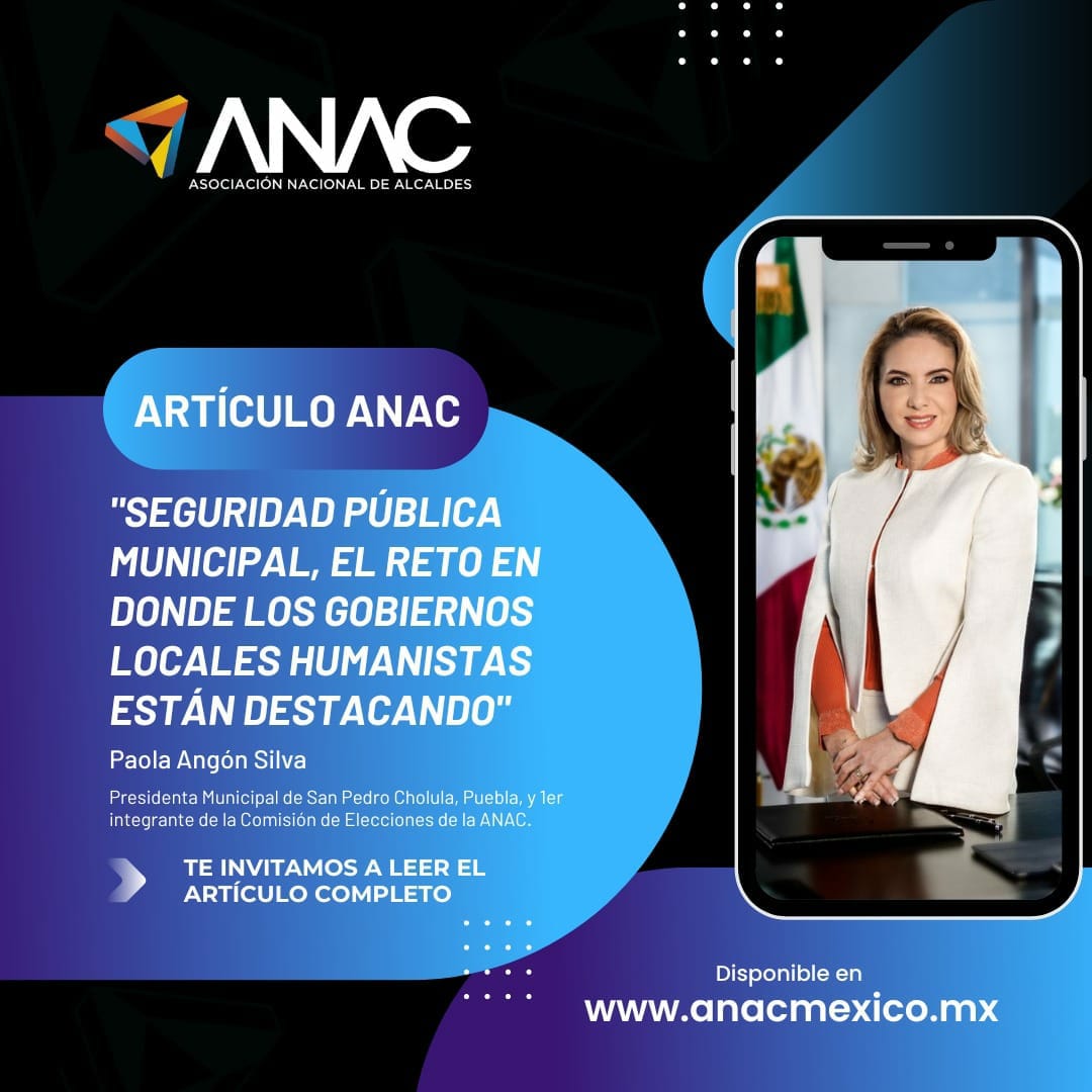 Comunicado oficial ANAC reconoce a nivel nacional los resultados de Paola Angon para la tranquilidad de las familias cholultecas