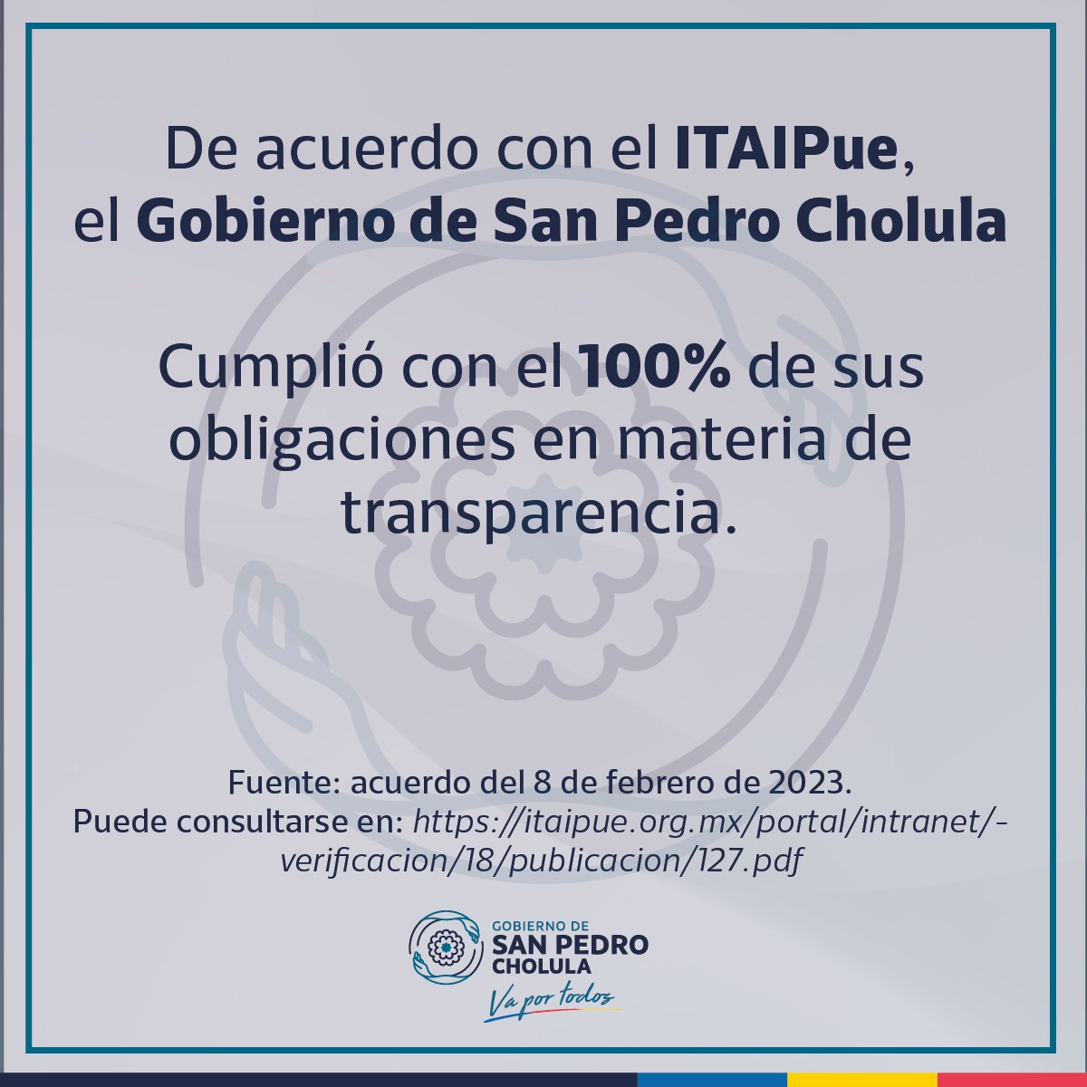 Comunicado oficial Cumple gobierno de Paola Angon con el 100% de sus obligaciones en transparencia: ITAIPue