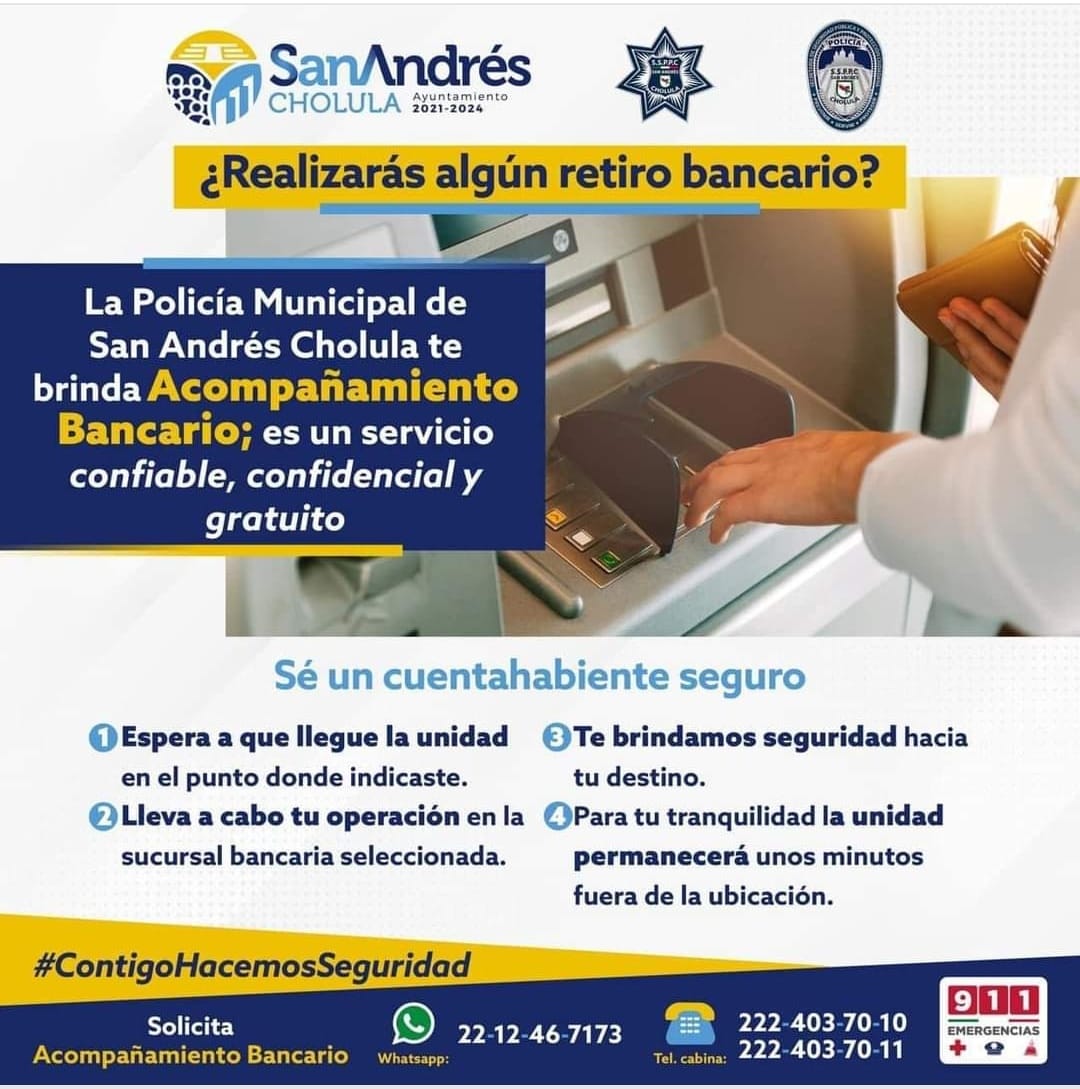 Por: Cortesía Lula Pineda De enero a la fecha San Andrés Cholula registra cero robos a cuenta habientes