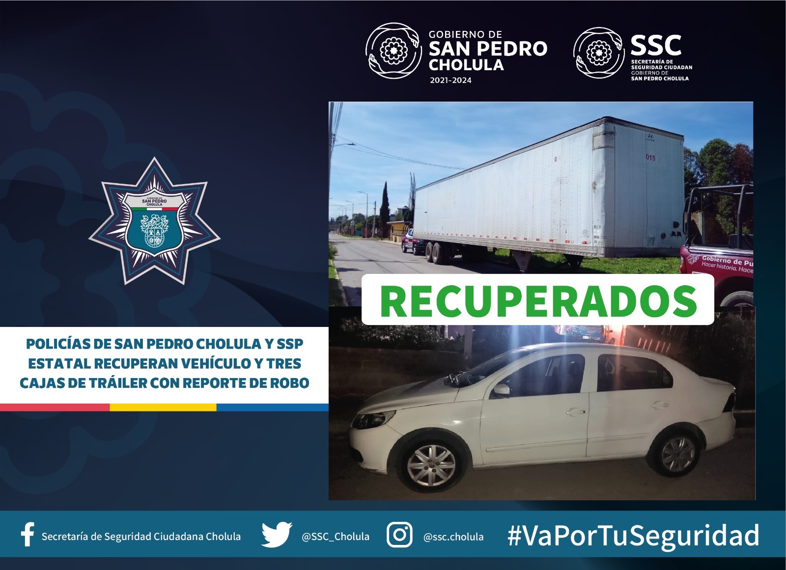 Comunicado oficial Policías de San Pedro Cholula y SSP estatal recuperan vehículo y tres cajas de tráiler con reporte de robo