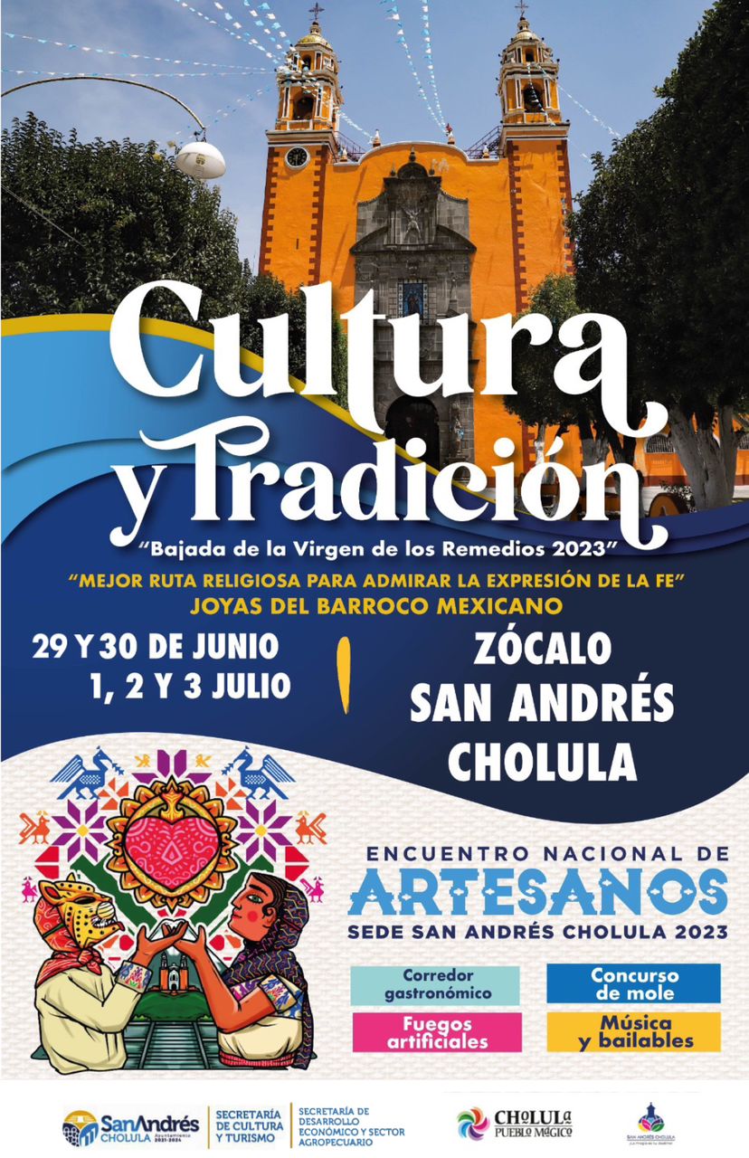 Mañana inicia “Feria Cultura y Tradición, Bajada de la Virgen de los Remedios 2023” en San Andrés Cholula