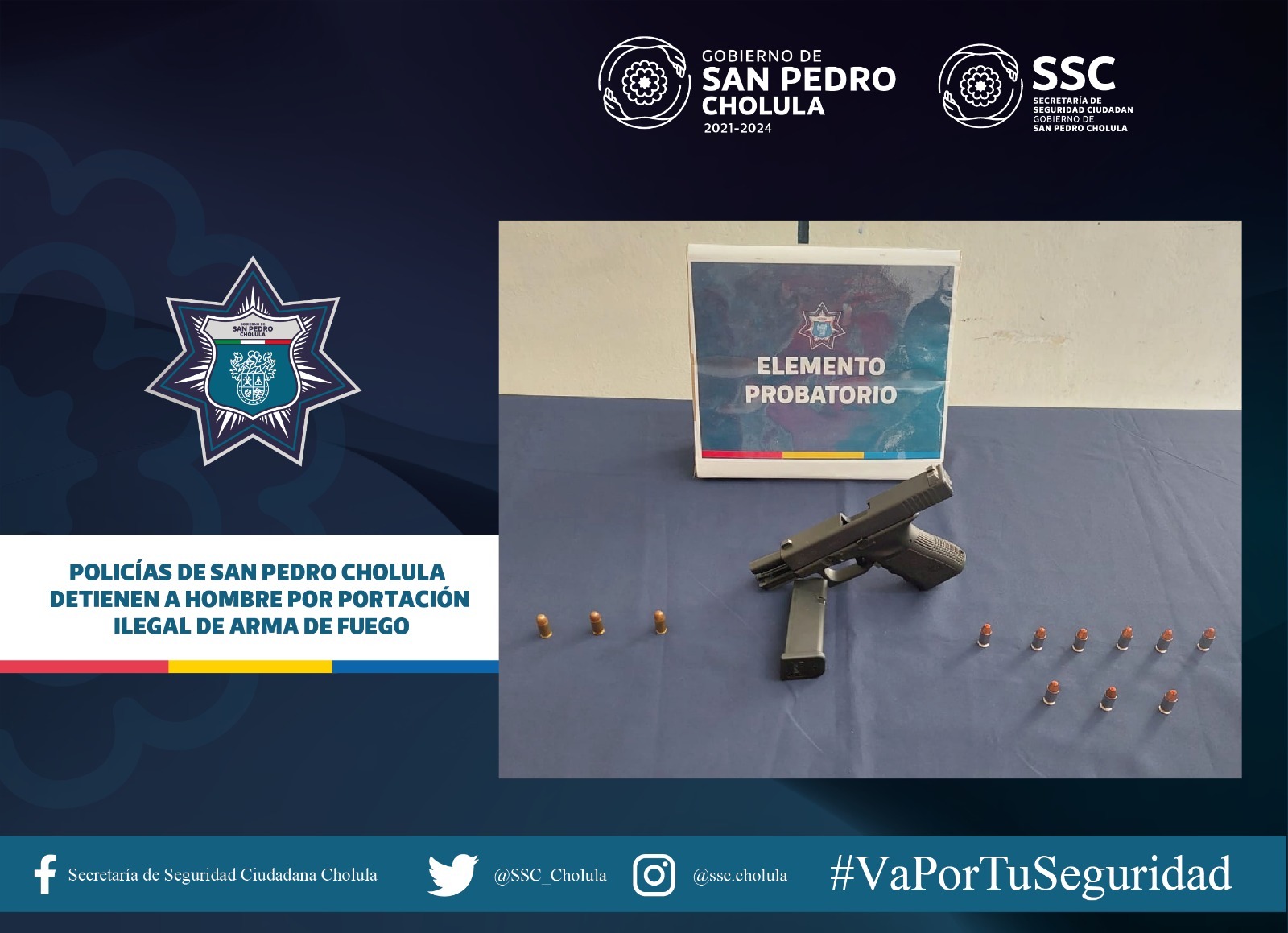 Comunicado oficial Policías de San Pedro Cholula detienen a hombre por portación ilegal de arma de fuego