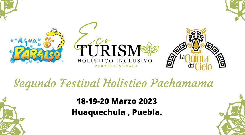 Por: Cortesía ¡No te pierdas el 2do Festival Holístico Pachamama en Huaquechula!