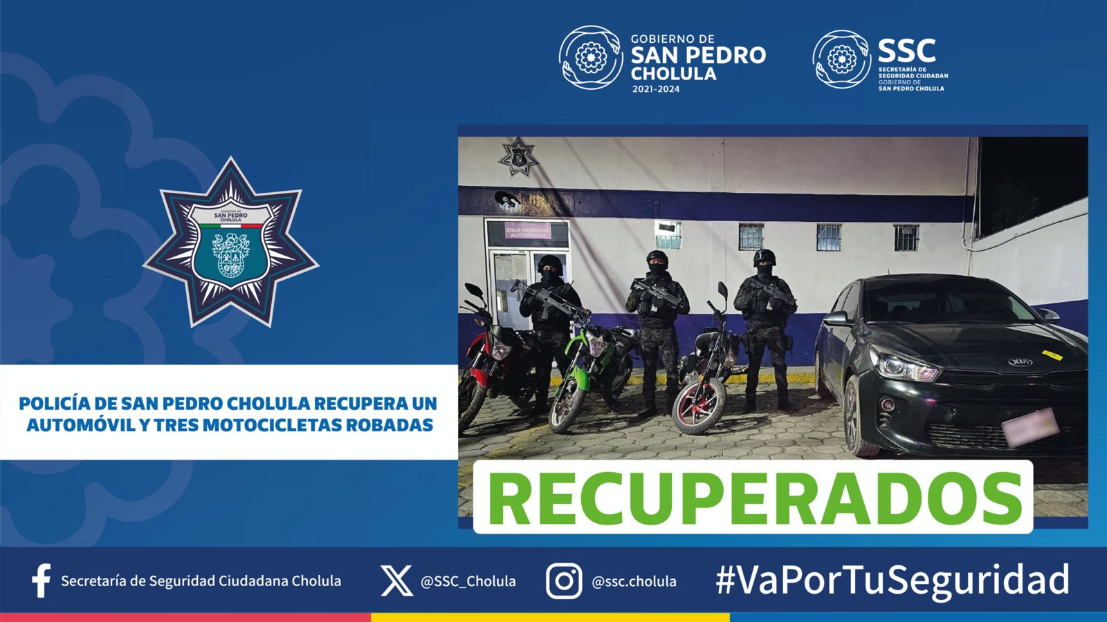Comunicado oficial Policía de San Pedro Cholula recupera un automóvil y tres motocicletas robadas