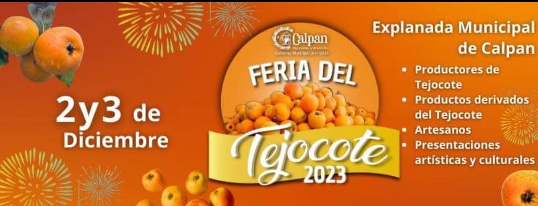 La Feria del Tejocote 2023 congregará a 35 expositores